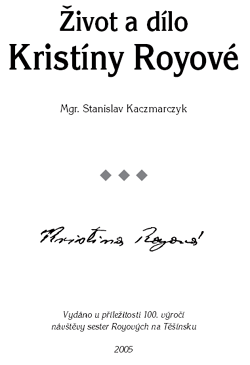 Kniha o živote a diele Kristíny Royovej